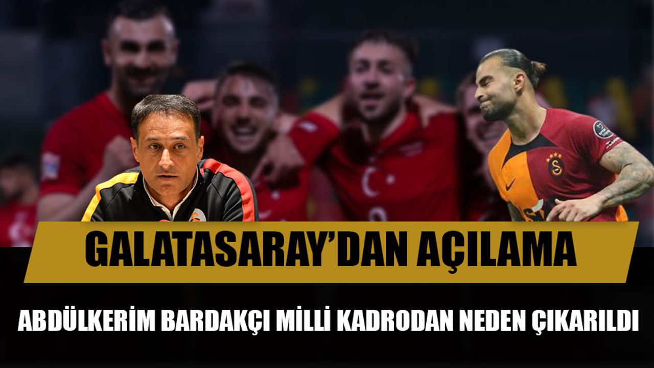 Galatasaray’dan Abdulkerim Bardakçı açıklaması!