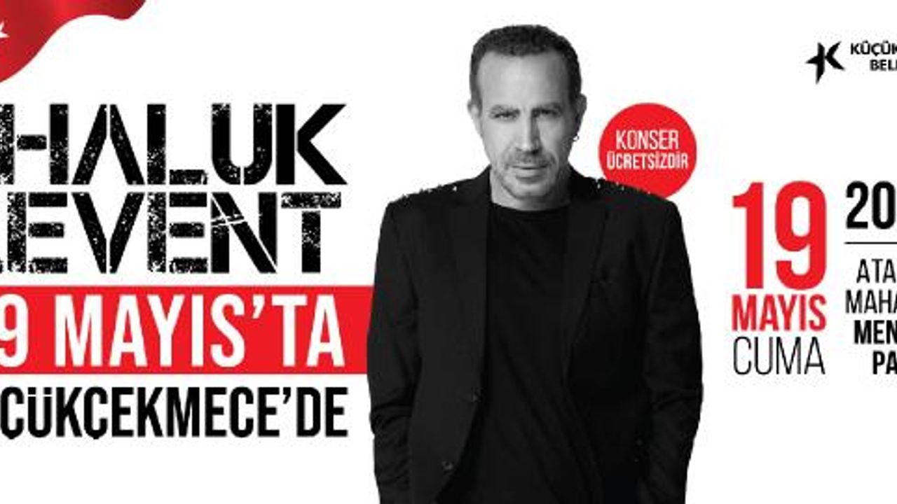 Haluk Levent, 19 Mayıs’ta Küçükçekmece’de konser verecek