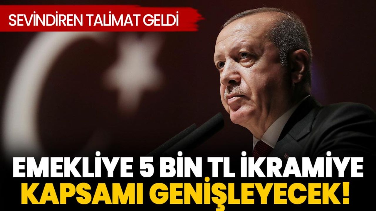 Cumhurbaşkanı Erdoğan'ın sevindiren talimatı: Emekliye 5 bin TL ikramiye kapsamı genişleyecek!