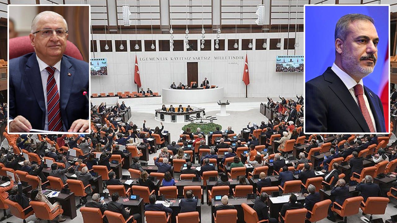 Milli Savunma Bakanı Güler ve Dışişleri Bakanı Fidan Meclis'i bilgilendirecek