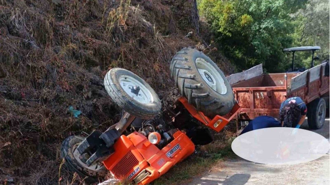 Muğla Yatağan'da traktör kazasında 1 kişi yaşamını yitirdi