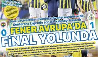 Fenerbahçe'nin Avrupa yürüyüşü manşetlerde