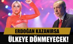 Şarkıcı Gülşen, Erdoğan seçilirse ülkeye dönmeyecek!