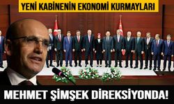 Cumhurbaşkanı Erdoğan’ın ekonomi kurmayları belli oldu