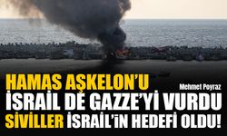 Hamas Aşkelon’u İsrail’de Gazze’yi bombaladı! İsrail Refah’ta sivilleri hedef aldı!