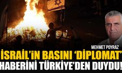 İsrail basını diplomatların geri çekilme kararını Türkiye’den öğrendi!