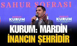 Murat Kurum: “Mardin inancın, hoşgörünün, kardeşliğin ve medeniyetlerin şehridir”