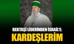 Arnavutluk'ta Bektaşilerin lideri Edmond Brahimaj kendisini İsrail halkının bir kardeşi olarak görüyor