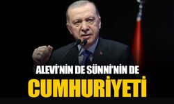 Erdoğan: Bu Cumhuriyet Alevi’nin de Sünni’nin de Cumhuriyetidir