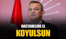 CHP lideri Özel'den "Yenidoğan çetesi" soruşturmasına dair: Hastanelere el koyalım