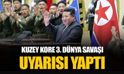 Kuzey Kore lideri Kim’den korkutan 3. Dünya Savaşı uyarısı