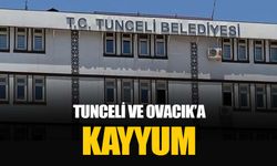 Tunceli ve Ovacık Belediyesi’ne kayyım atandı