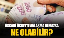 Asgari ücrette dikkatler gelecek haftada: Anlaşma sağlanamazsa ne olacak?