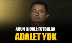 Acun Ilıcalı: Türkiye’de futbolda adalet yok yabancı hakem istiyoruz