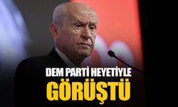 Devlet Bahçeli DEM Parti heyetiyle görüştü