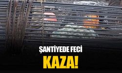 Şantiyede feci kaza: 1 tonluk kepçe kovası üstüne düştü