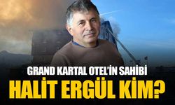 Grand Kartal Otel'in sahibi Halit Ergül kimdir?