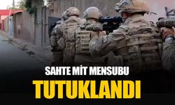 Sahte MİT mensubu Şanlıurfa'da yakalanarak tutuklandı