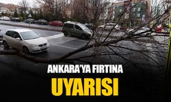 Ankara'ya kuvvetli rüzgar ve fırtına uyarısı yapıldı