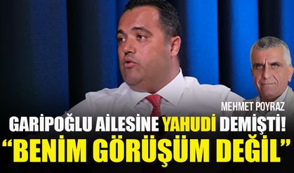 Garipoğlu ailesine ‘Yahudi’ diyen avukattan antisemitizm açıklaması!