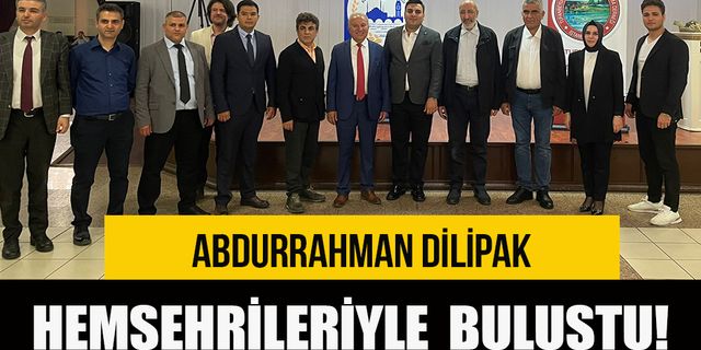 Abdurrahman Dilipak hemşehrileriyle İstanbul’da buluştu!