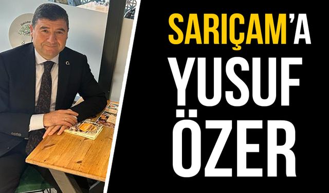 Adana’nın Türkiye genelindeki ismi Sarıçam’ı yönetmeye talip: Yusuf Özer