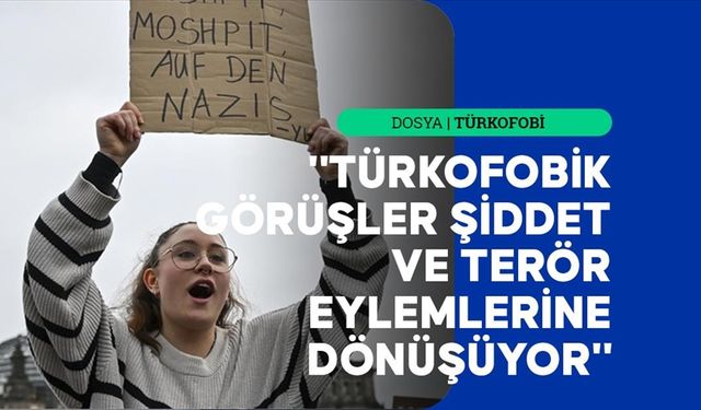 Batı'da aşırı sağın büyüttüğü Türkofobi, Türk diasporasının hayatını olumsuz etkiliyor