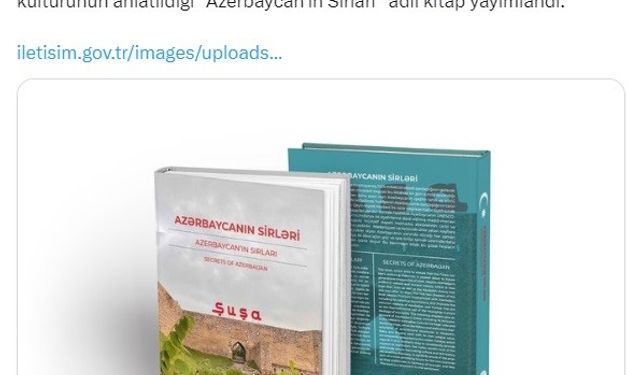 Cumhurbaşkanlığı İletişim Başkanlığı tarafından "Azerbaycan’ın Sırları" kitabı yayımlandı