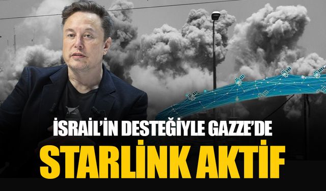 Elon Musk: Starlink, BAE ve İsrail'in desteğiyle Gazze’deki bir hastanede aktif