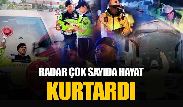 Radar çok sayıda hayat kurtardı: Kısa aralıklarla uygulamaya konmuştu