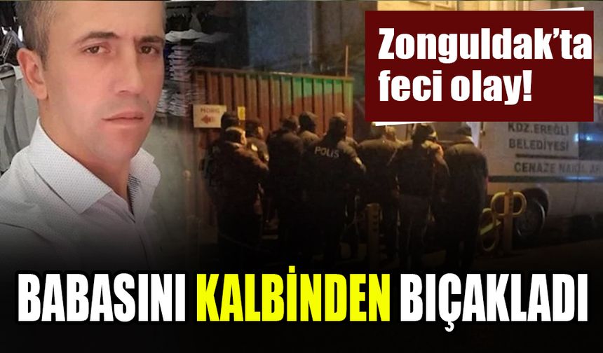 Zonguldak'ta feci olay! Kapıyı açmasını istediği kardeşine hakaret ettiği için babasını öldürdü