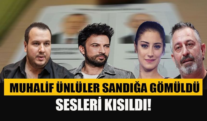Muhalif ünlüler sandığa gömüldü, sesleri kısıldı!