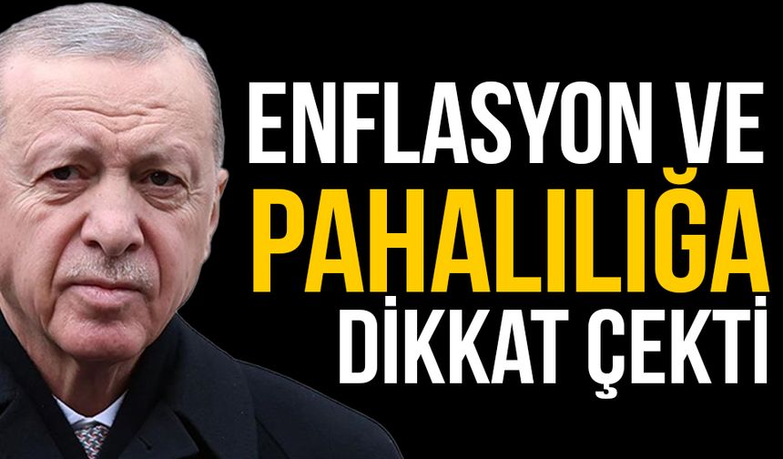 Cumhurbaşkanı Erdoğan: Enflasyon ve hayat pahalılığı başımızı ağrıtan en önemli husustur