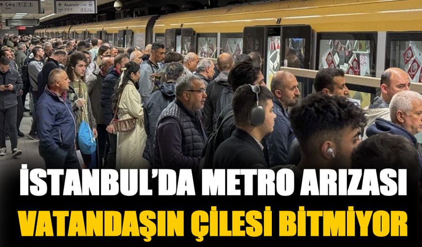 Üsküdar-Samandıra metrosunda arıza giderilemedi