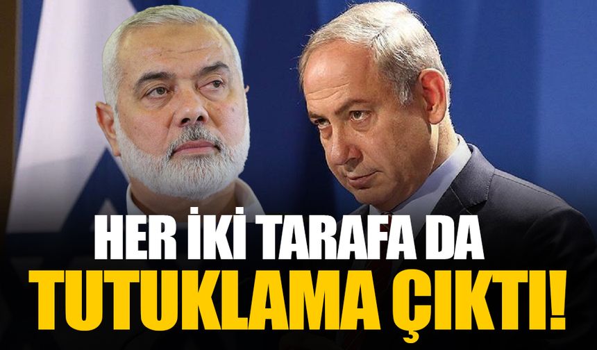 Netanyahu, Gallant ve bazı Hamas üyeleri için yakalama kararı çıkarıldı