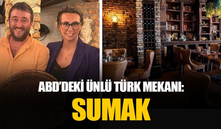 ABD’de Sumak Otanic Turkish Restaurant “Türk Mutfağı”  fırtınası estiriyor
