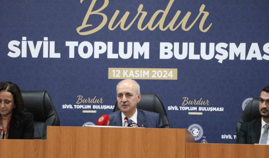 Numan Kurtulmuş: Türkiye 40 yıldır terör belasıyla uğraşan bir ülkedir