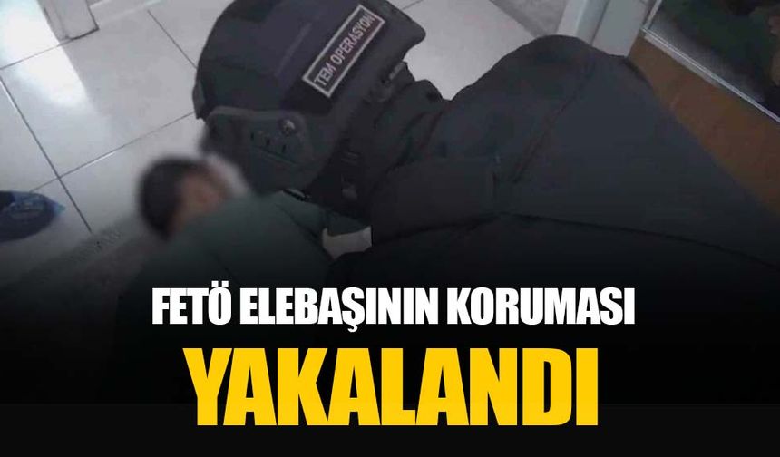 FETÖ liderinin koruması yakalandı