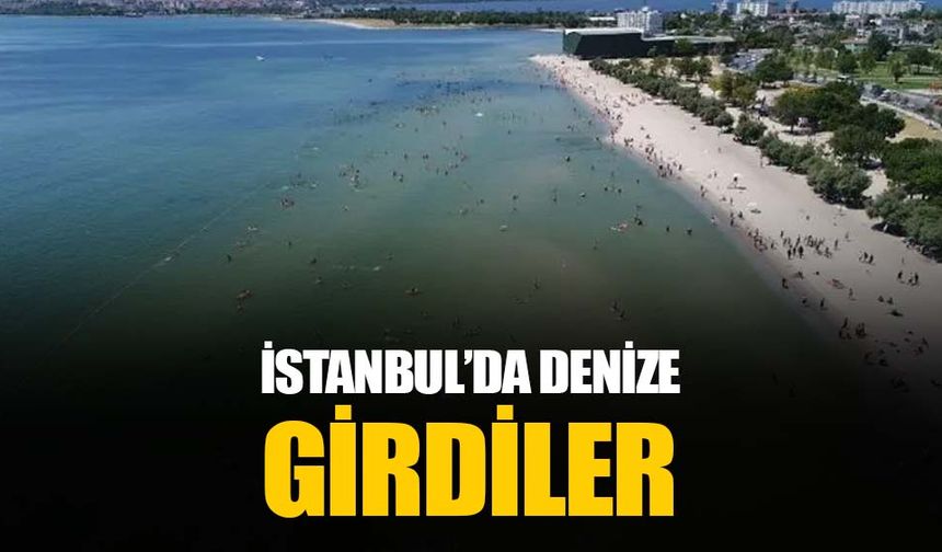 İstanbullular soluğu denizde aldı: Menekşe Plajı'nda yüzdüler