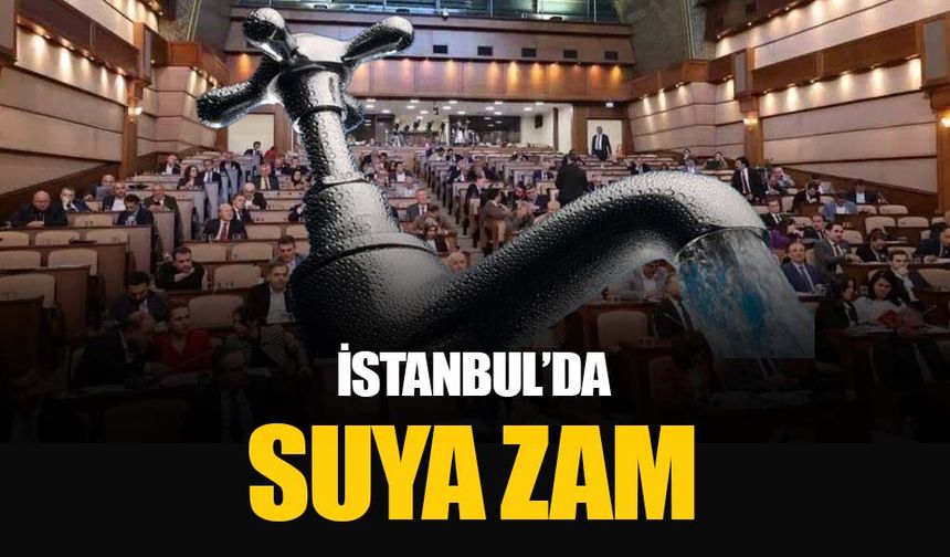 İstanbullular suya yüzde 50 indirim bekliyordu: İstanbul’da su yüzde 10 oranında zamlandı