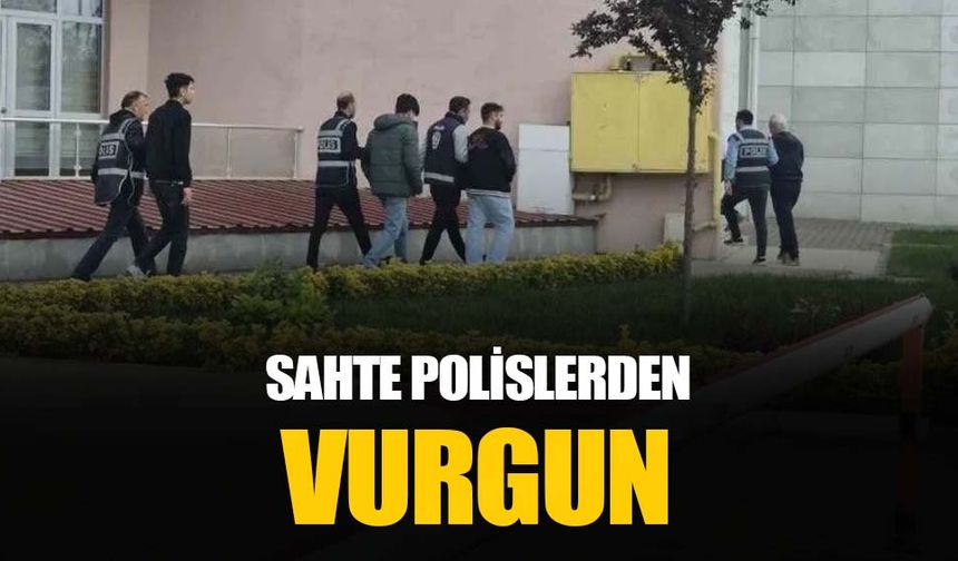 İstanbul ve Yalova merkezli dolandırıcılık yapan sahte polisler tutuklandı
