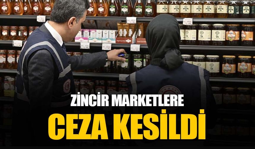 5 büyük market zincirine 231 milyon TL ceza kesildi: Ticaret Bakanlığından kararlılık vurgusu