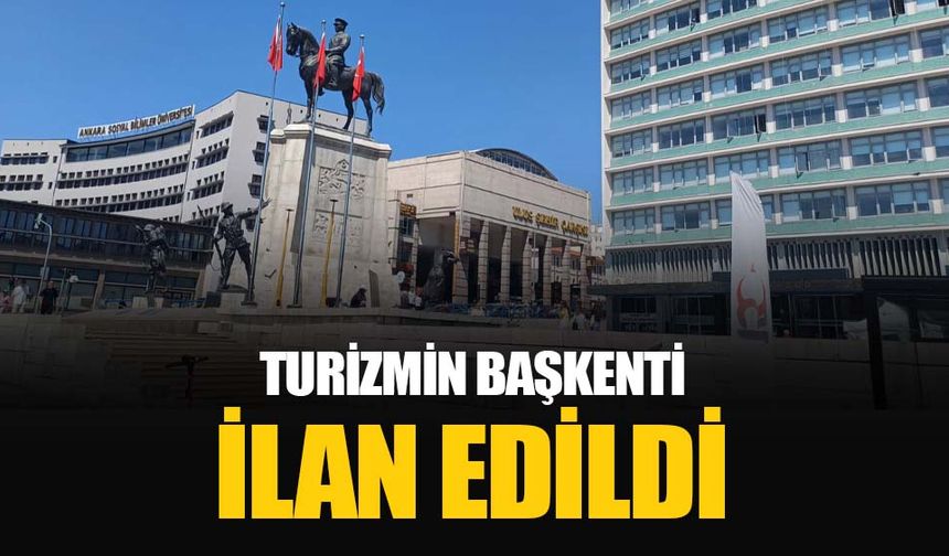 Ankara Türk dünyasının turizm başkenti oldu