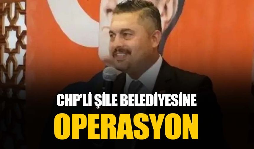 Şile Belediyesine operasyon: CHP'li başkan Özgür Kabadayı gözaltına alındı