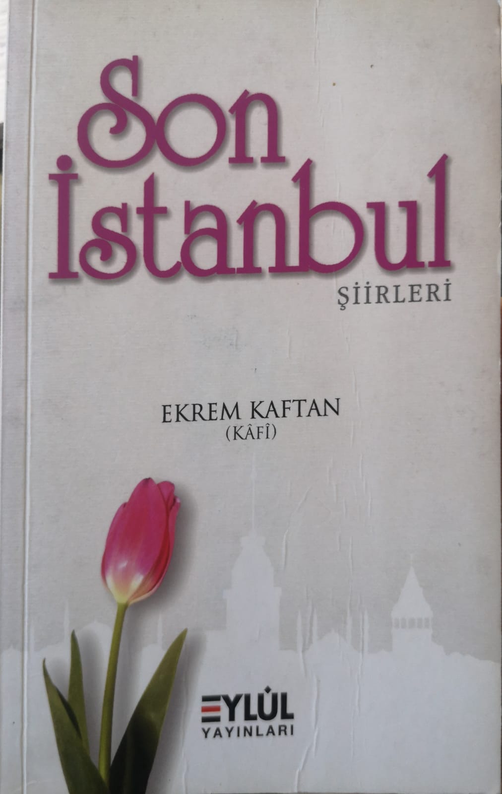 Ekrem Kaftan-Son İstanbul