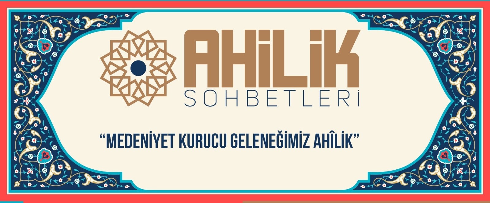 Ahilik Sohbetleri