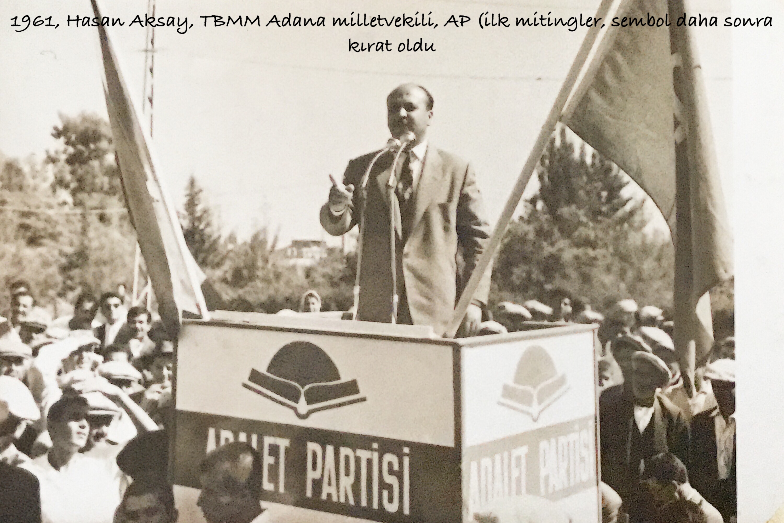 1961. Hasan Aksay Adana Demokrat Parti Milletvekili